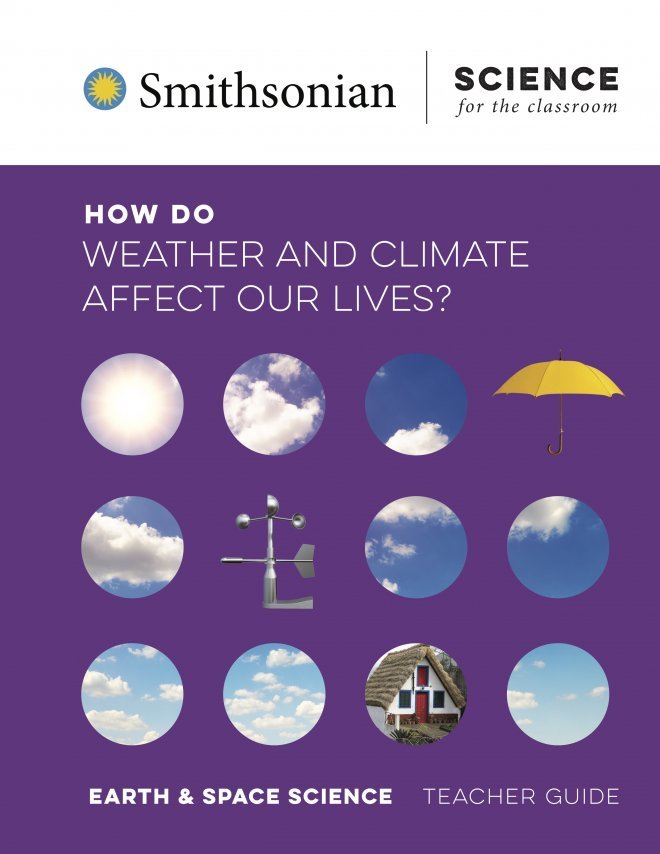 How Do Weather and Climate Affect Our Lives? teacher guide