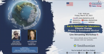 Earth Optimism for Educators: Climate Change Building a Sustainable Mindset