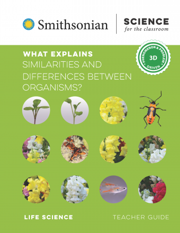 Front cover of the What Explains Similarities and Differences Between Organisms? teachers guide with flowers plants and bugs