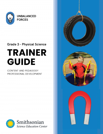 the cover of Unbalanced Forces Grade 3 Physical Science Trainer Guide