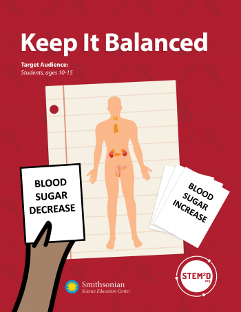 Cover of the Keep it Balanced activity with an illustration of the endocrine system and a hand holding cards that say blood sugar increases and blood sugar decreases