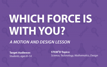 Which Force Is With You? A Motion and Design Lesson Cover Image